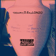 1994XM.O.E=ALONZO