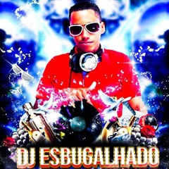 DJ Esbugalhado