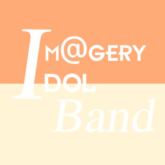 Imagery Idol band