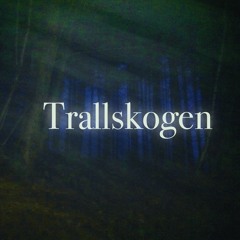 Trallskogen