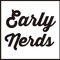 EARLY NERDS