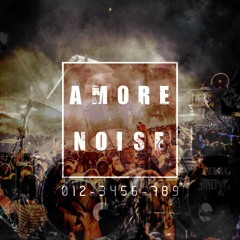 Amore Noise
