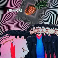 Tropical