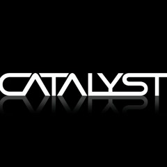 Catalyst