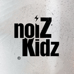 noiZKidz