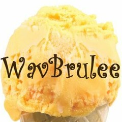 WavBrulee