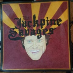 The Jackpine Savages