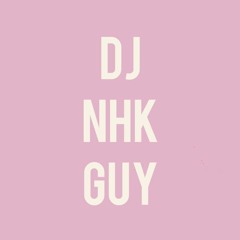 DJ NHK Guy