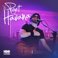 The Poet of Havana