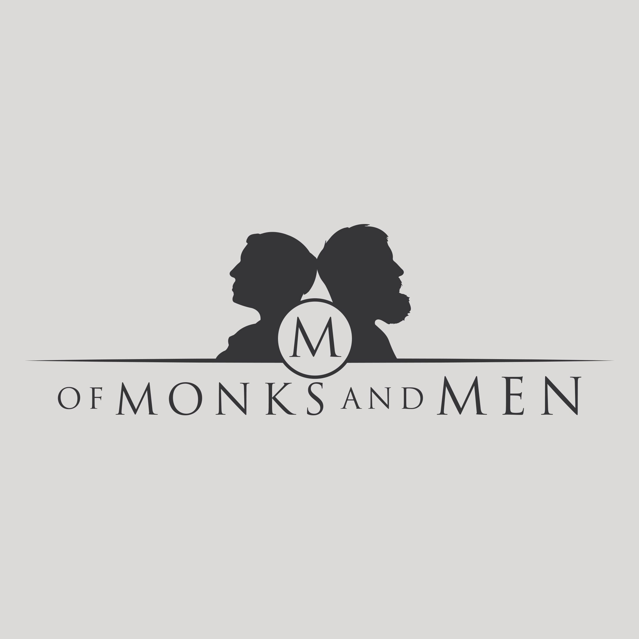 Of Monks and Men Podcast