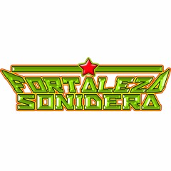 FORTALEZA SONIDERA