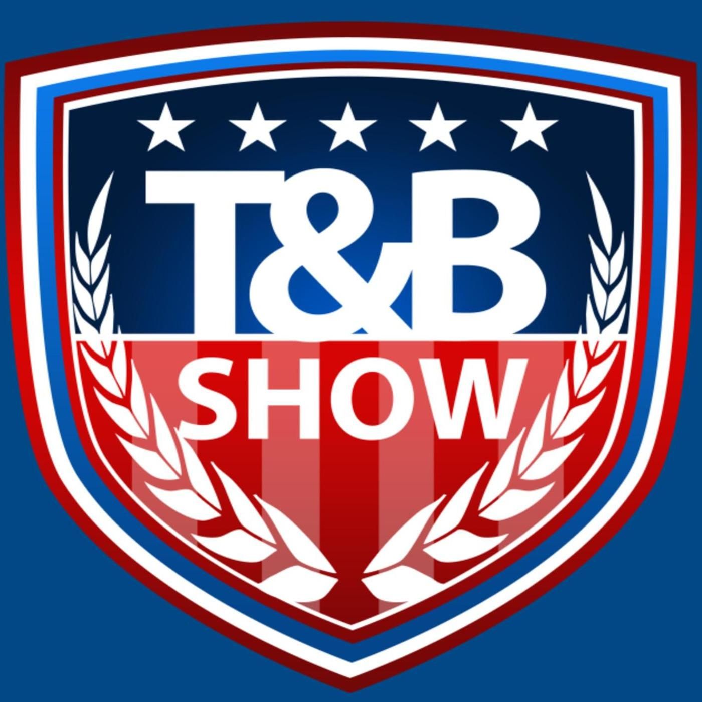 T and B Show