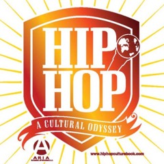 Hip-Hop: Cultural Odyssey