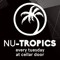 Nu-Tropics