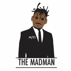 M/O, The Madman