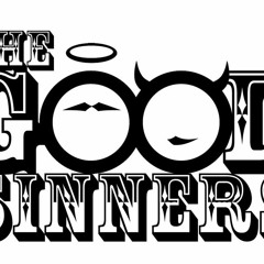 The Good Sinners