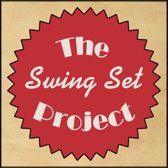 The Swing Set Project