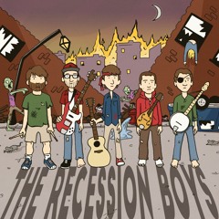 The Recession Boys