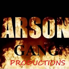 ARSON GANG
