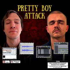 Pretty Boy Attack