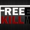 Free Kill Em
