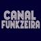 CANAL FUNKZEIRA