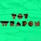 Ryan Poust (fka Toy Weapon)