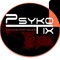 Psyko Tix ॐ