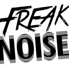 FREAK NOISE