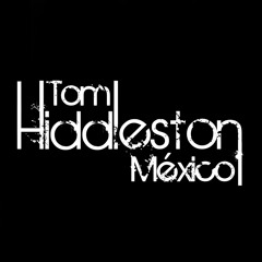 Tom Hiddleston México