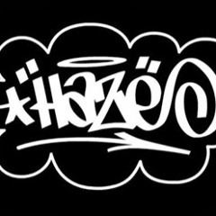 HaZe ChroniK
