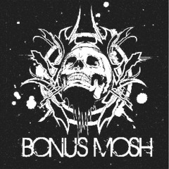Bonus Mosh