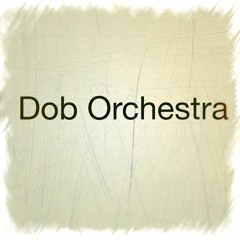 Dob Orchestra