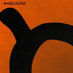 - Arcadia -