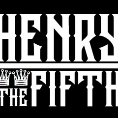 Henry The Fifth