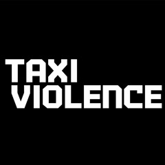 Taxi Violence