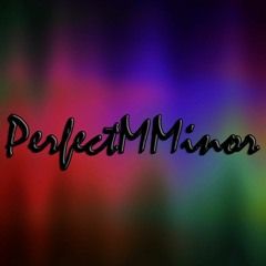 PerfectMMinor