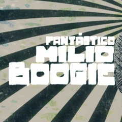 Milio Boogie