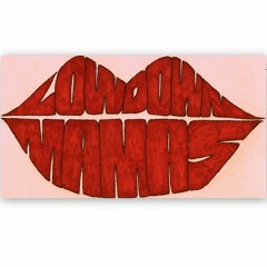 Low Down Mamas