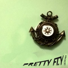 Pretty Fly