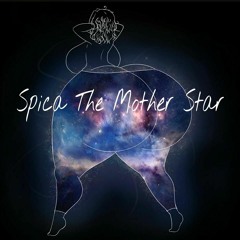 Spica The Mother Star©