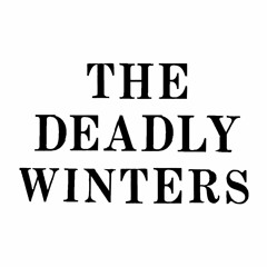 The Deadly Winters