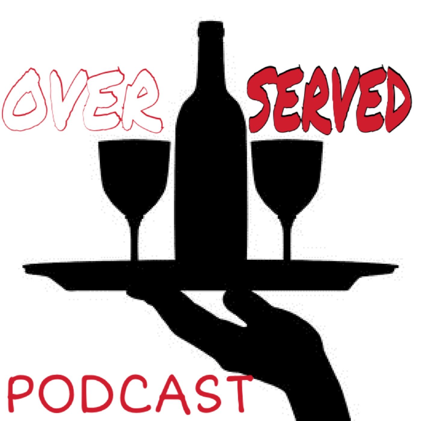 The Overserved Podcast podcast artwork