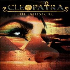 Cleopatra the Musical