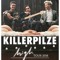 K I L L E R P I L Z E