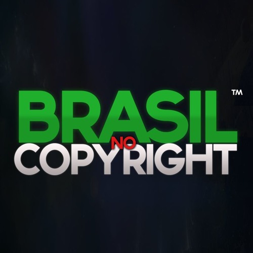 BrasilNoCopyright’s avatar
