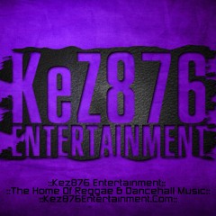 Kez876 Entertainemnt