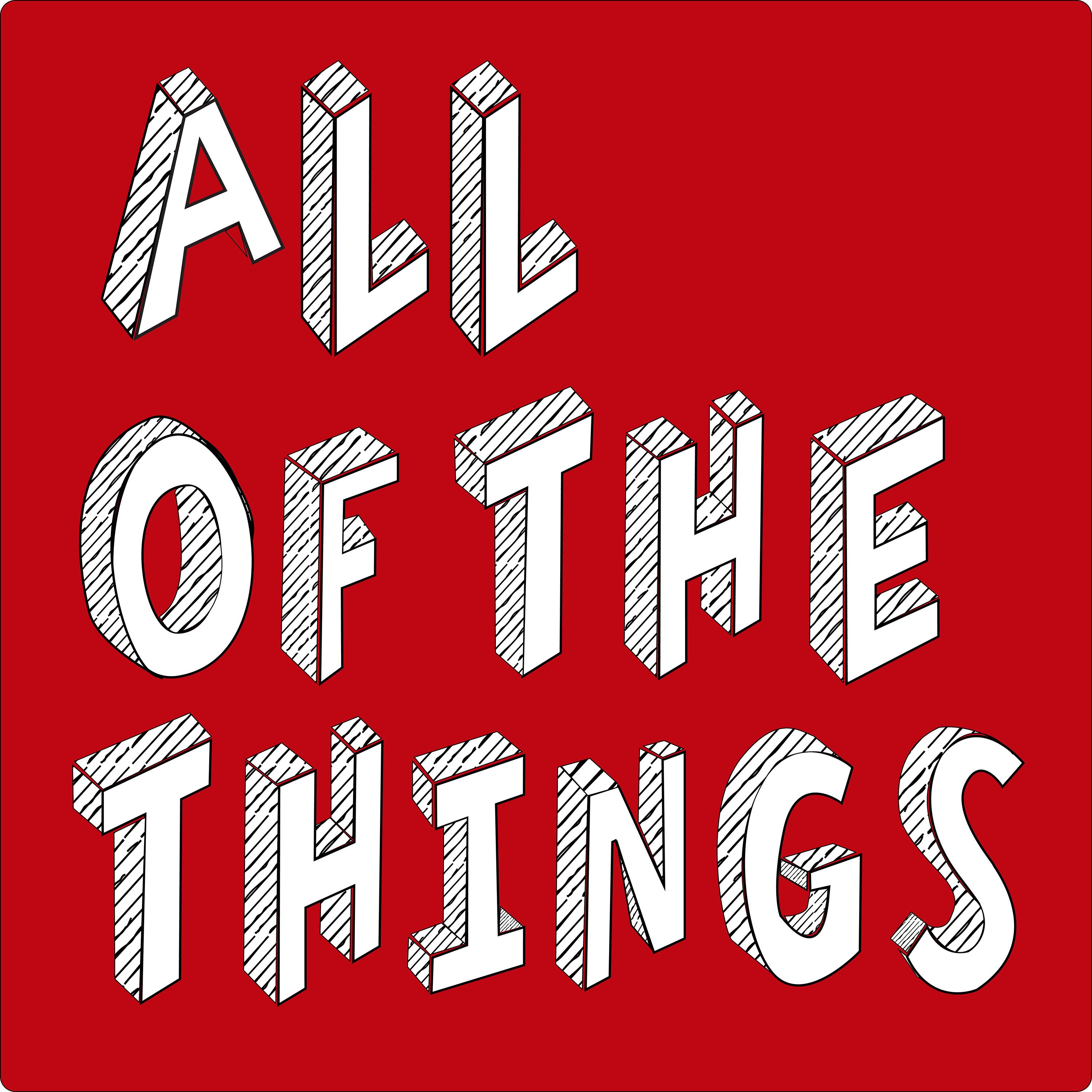 All of the Things