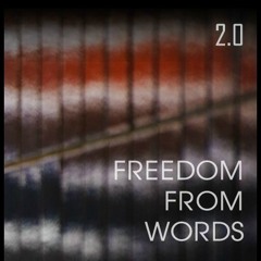 FreedomFromWords