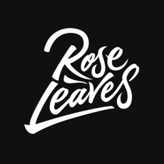 Rose Leaves